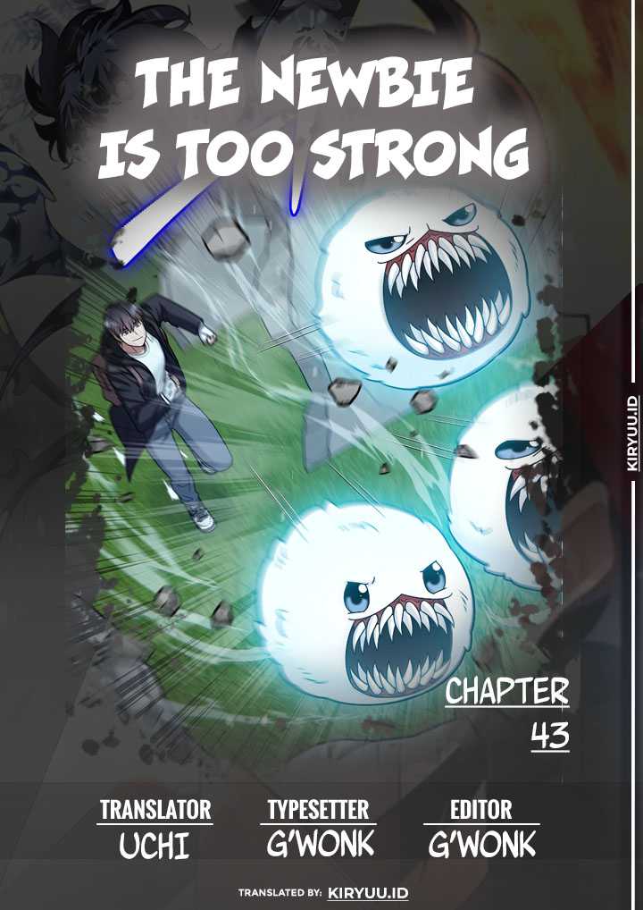The Newbie Is Too Strong Chapter 43