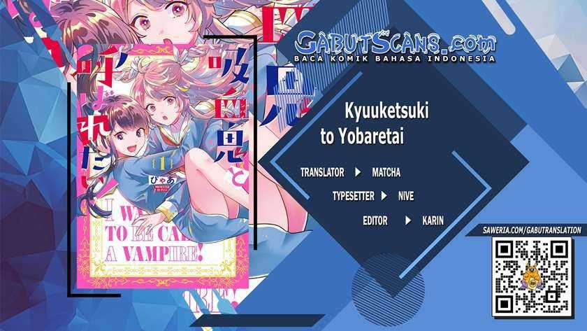 Kyuuketsuki to Yobaretai! Chapter 06.1