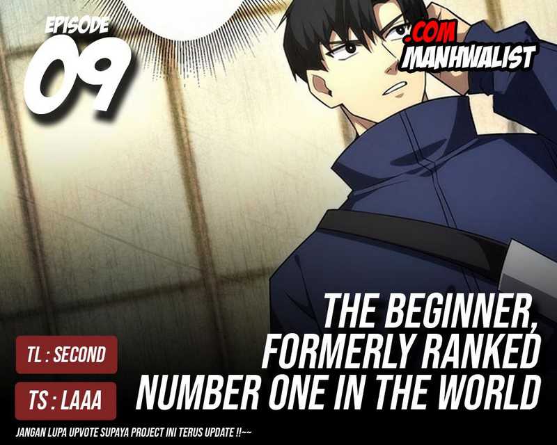 The Beginner, Formerly Ranked Number One in the World Chapter 09