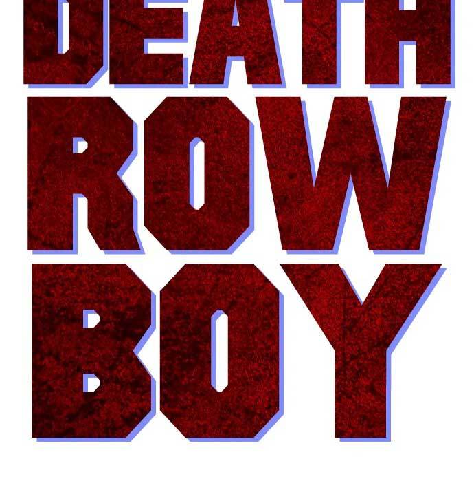 Death Row Boy Chapter 40