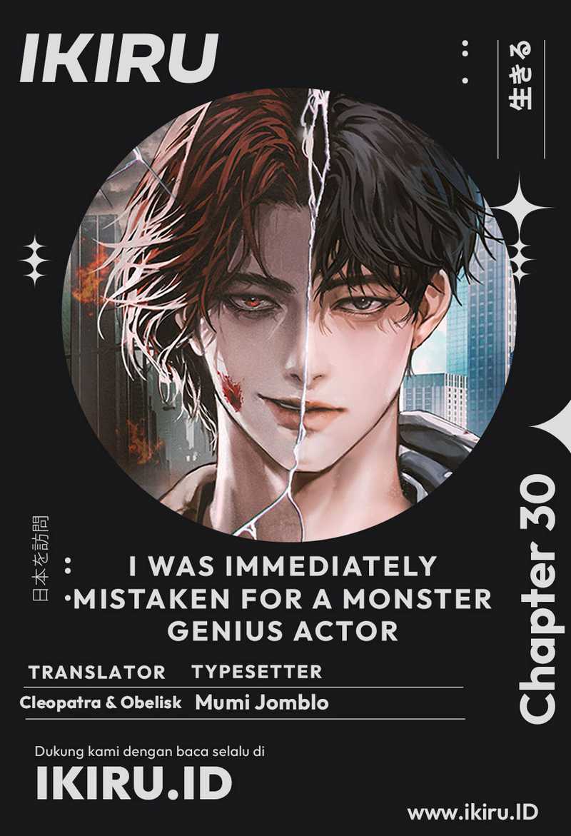 I Was Immediately Mistaken for a Monster Genius Actor Chapter 30