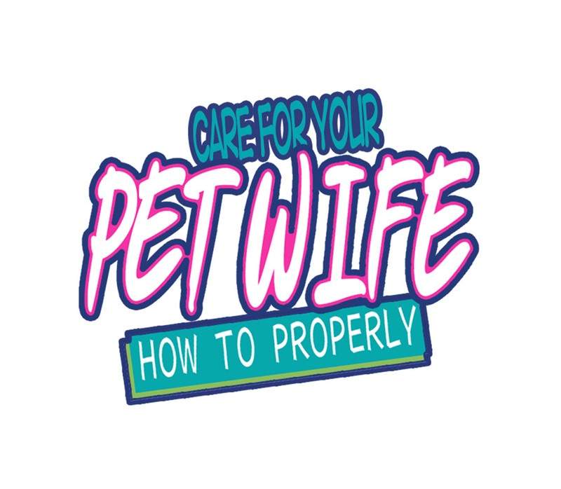 How To Properly Care For Your Pet Wife Chapter 15
