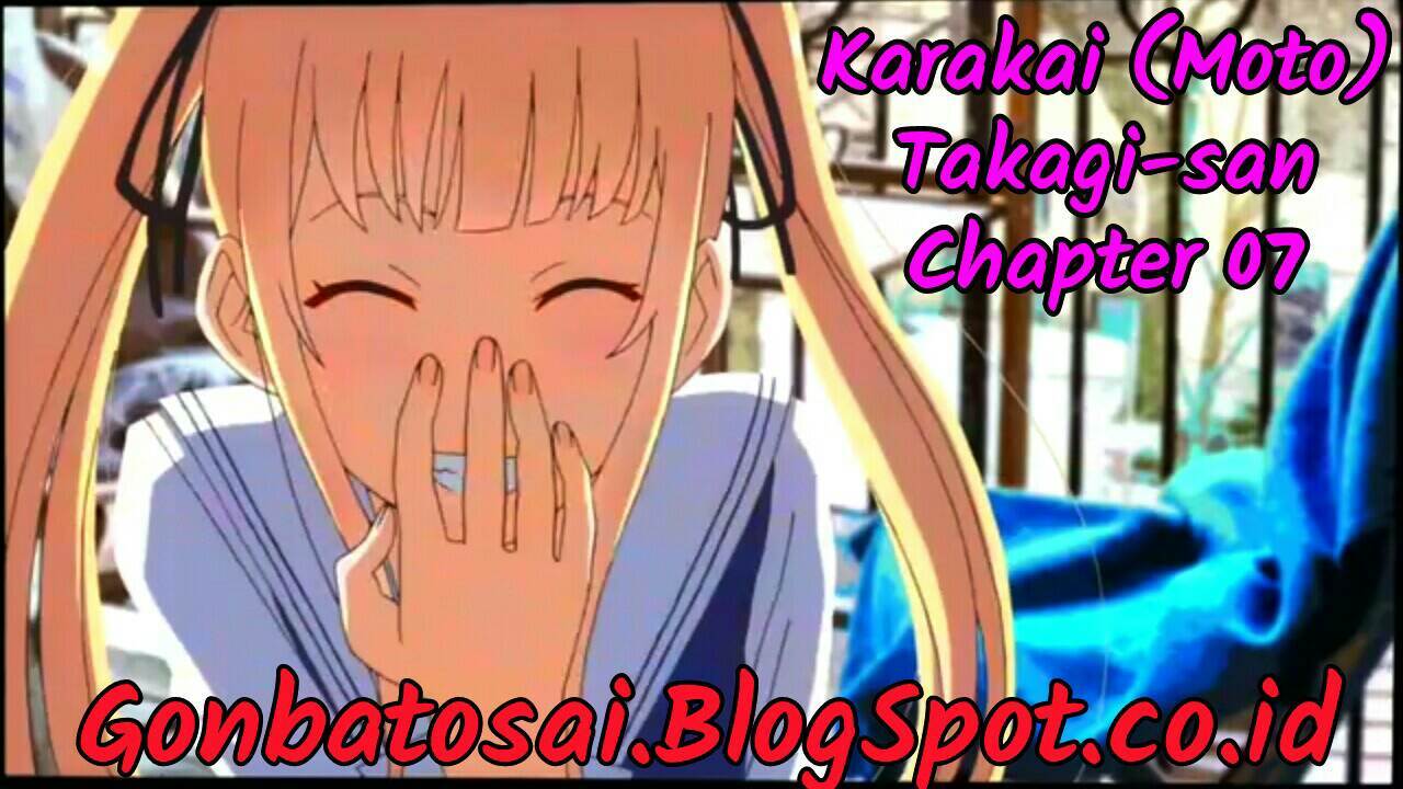 Karakai Jouzu no (Moto) Takagi-san Chapter 07
