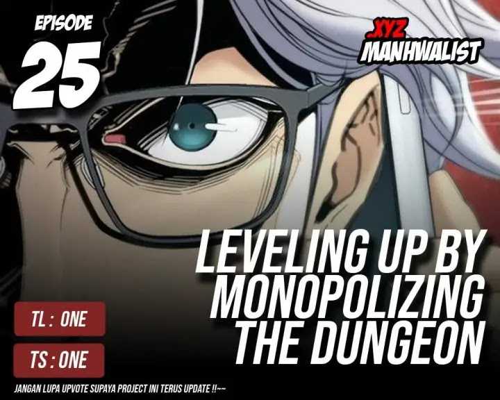 Levelling Up In An Exclusive Dungeon (Leveling up by Monopolizing the Dungeon) Chapter 25
