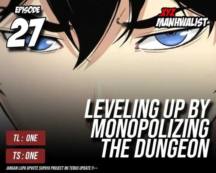 Levelling Up In An Exclusive Dungeon (Leveling up by Monopolizing the Dungeon) Chapter 27