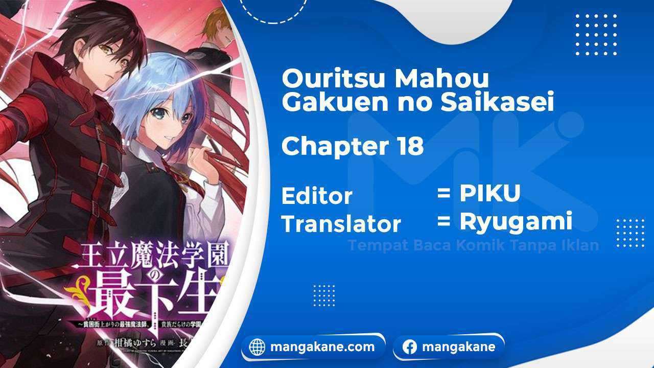 Ouritsu Mahou Gakuen no Saikasei: Slum Agari no Saikyou Mahoushi, Kizoku darake no Gakuen de Musou suru Chapter 18