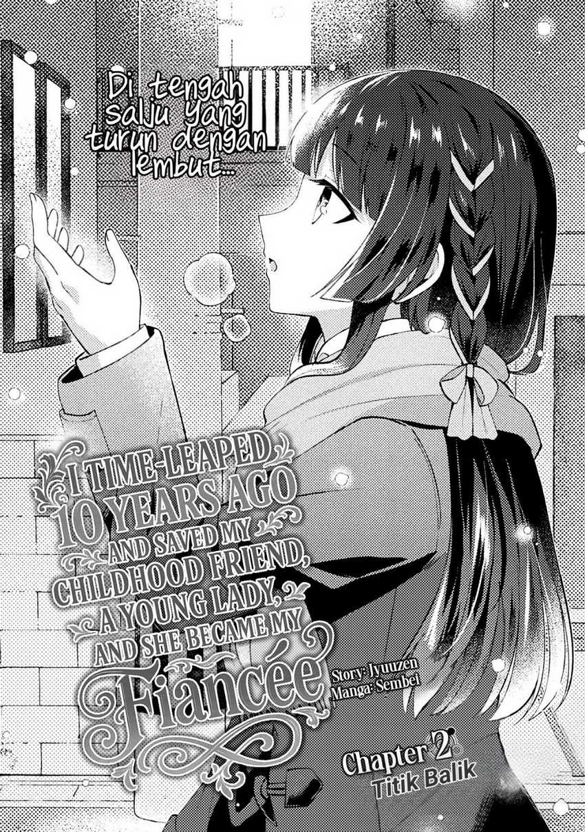 10-nenmae ni Time Leap shite Osananajimi no Ojousama wo Tasuketara Iinazuke ni Narimashita Chapter 02